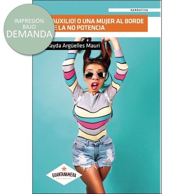 ¡Auxilio! o una mujer al borde de la no potencia.pdf