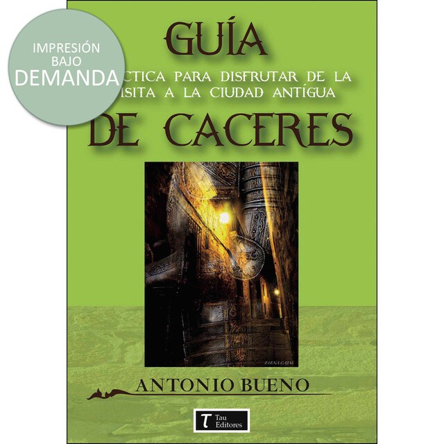 Cáceres. Guía práctica para disfrutar de la visita.pdf