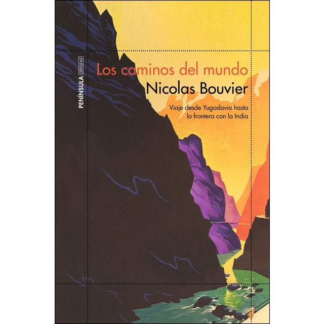 Los caminos del mundo: Viaje desde yogoslavia hasta la frontera con la india.pdf