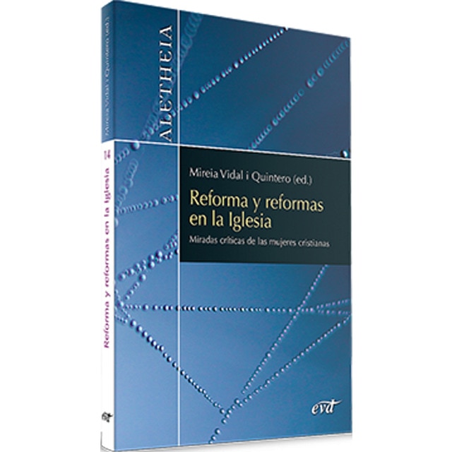 Reforma y reformas en la iglesia: Miradas críticas de las mujeres cristianas (Tapa blanda)