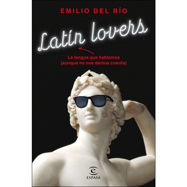 Latín lovers: La lengua que hablamos.pdf