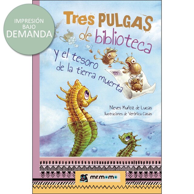 Tres pulgas de biblioteca y el tesoro de la tierra muerta.pdf