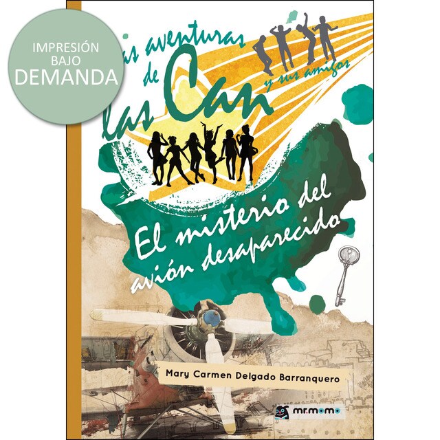 Las aventuras de las Can y sus amigos. El misterio del avión desaparecido.pdf