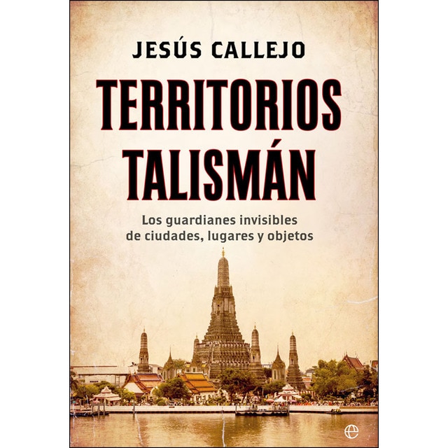 Territorios talismán: Los guardianes invisibles de ciudades, lugares y objetos.pdf