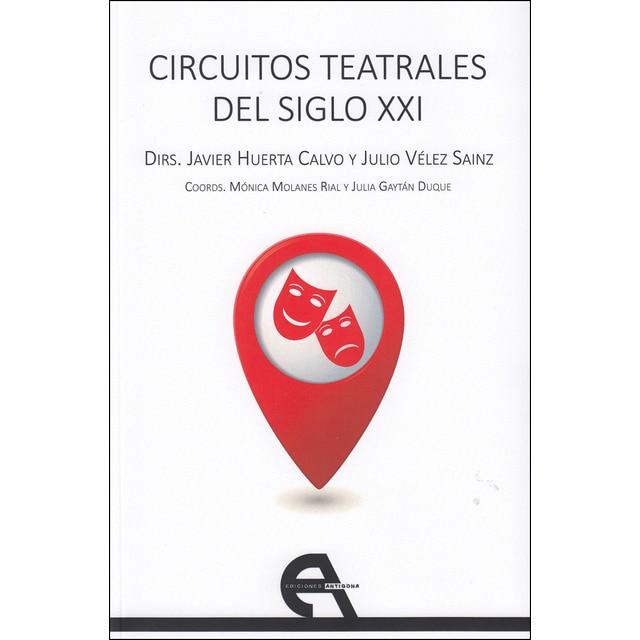 Circuitos teatrales del siglo XXI (Tapa blanda con solapas)