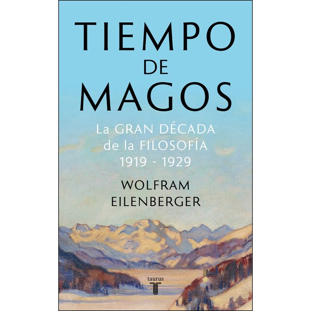 Tiempo de magos: La gran década de la filosofía: 1919-1929.pdf
