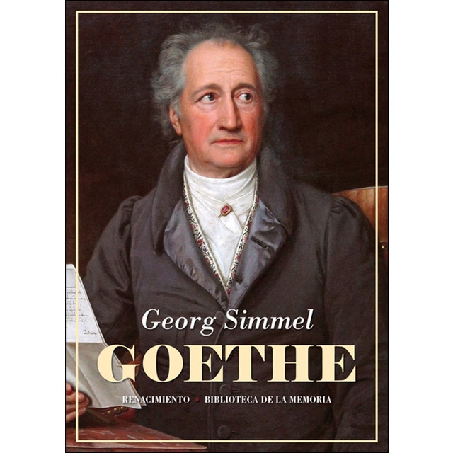 Goethe: Seguido del estudio kant y goethe para la historia de la concepción moderna del mundo.pdf