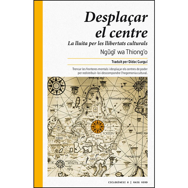 Desplaçar el centre: La lluita per les llibertats culturals (Tapa blanda)
