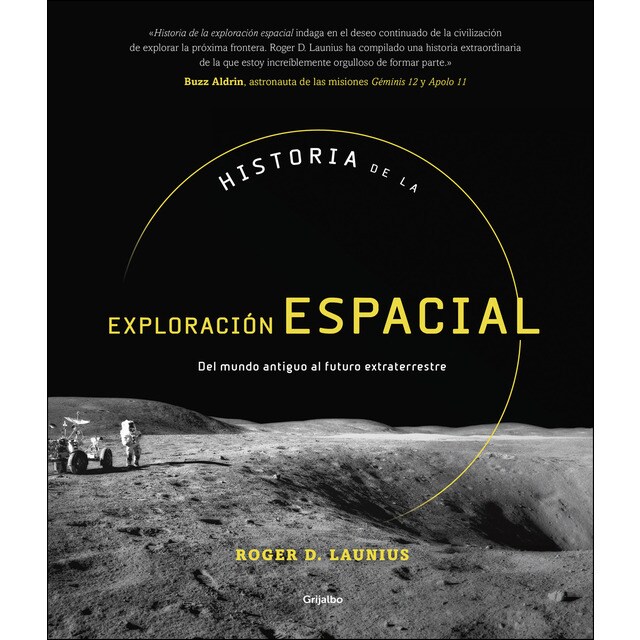 Historia de la exploración espacial: Del mundo antiguo al futuro extraterrestre.pdf