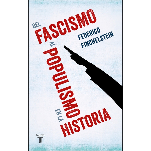 Del fascismo al populismo en la historia.pdf