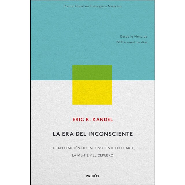 La era del inconsciente: La exploración del inconsciente en el arte, la mente y el cerebro.pdf