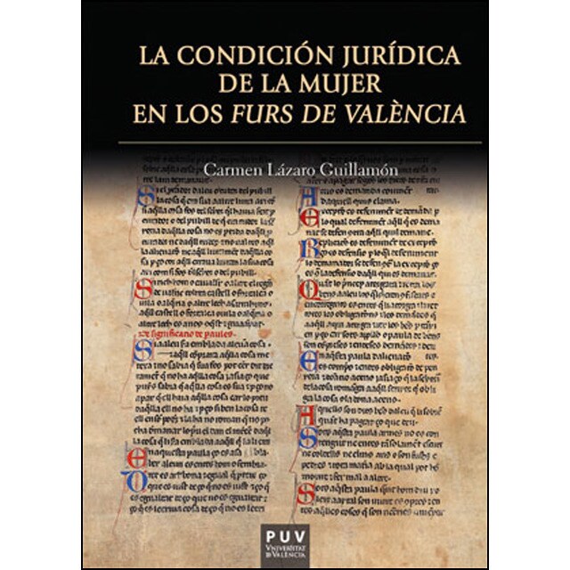 La condición jurídica de la mujer en los furs de valència.pdf