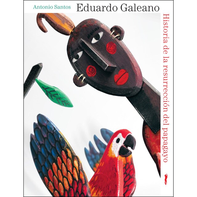 Historia de la resurrección del papagayo (Tapa dura)