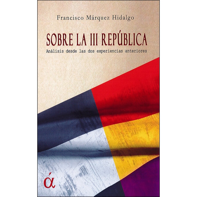 Sobre la iii república: Análisis sobre las dos experiencias anteriores.pdf