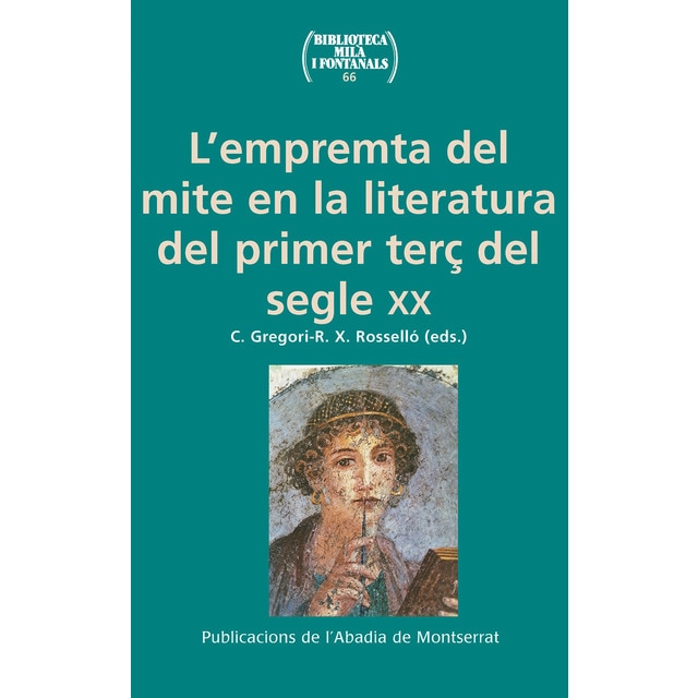 Lempremta del mite en la literatura del primer terç del segle xx(Tapa blanda).pdf