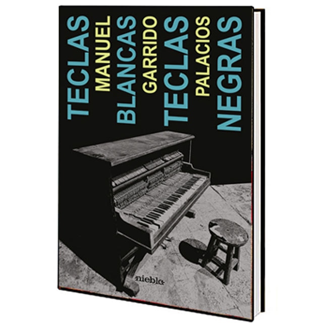 Teclas blancas, teclas negras (Tapa blanda)