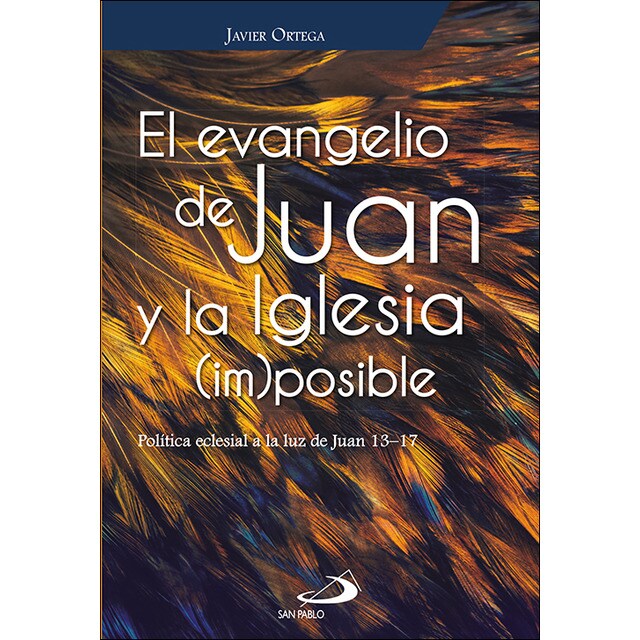 El evangelio de juan y la iglesia (im) (Tapa blanda)
