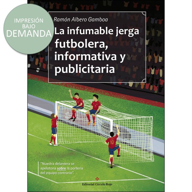 La infumable jerga futbolera, informativa y publicitaria.pdf