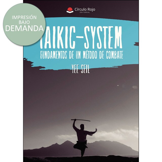 Taikic-system, fundamentos de un método de combate.pdf