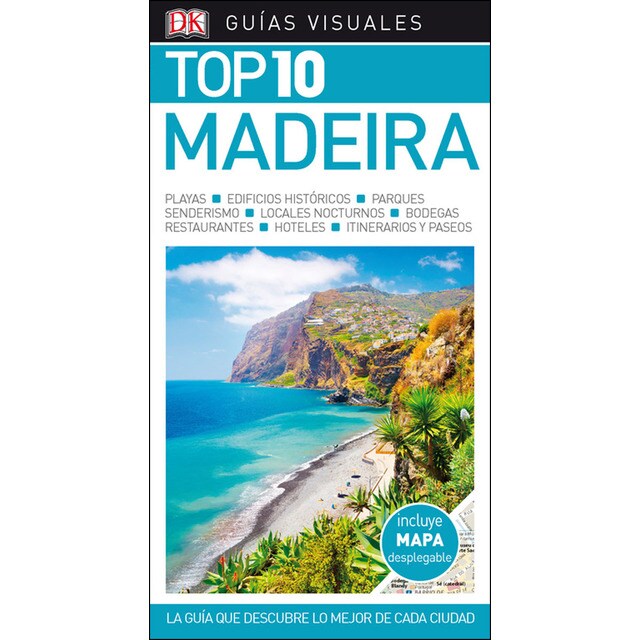 Guía visual top 10 madeira: La guía que descubre lo mejor de cada ciudad.pdf