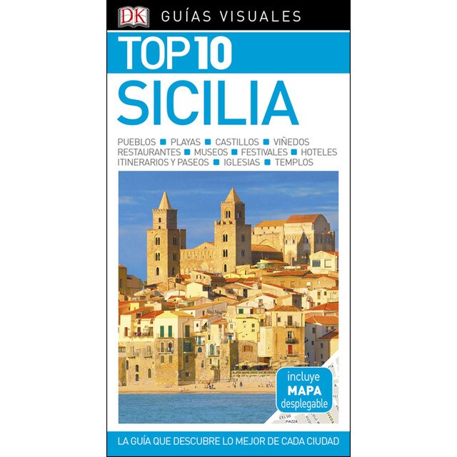 Guía visual top 10 sicilia: La guía que descubre lo mejor de cada ciudad.pdf