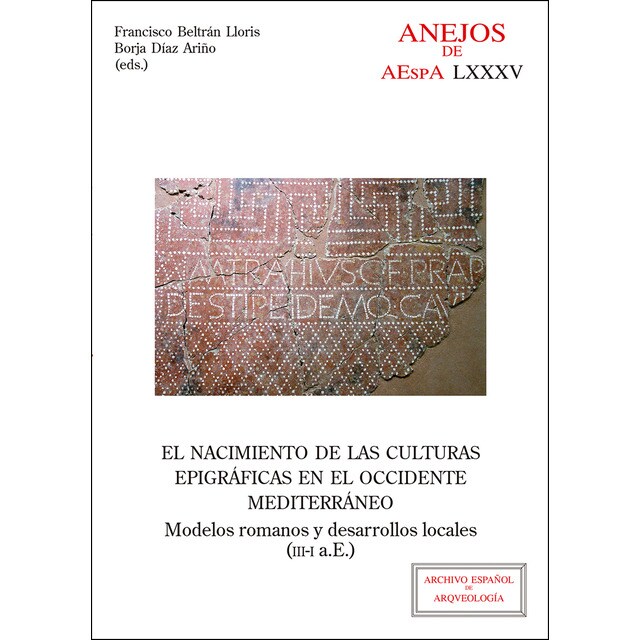 El nacimiento de las culturas epigráficas en el occidente mediterráneo: modelos romanos y desarrollos locales.pdf