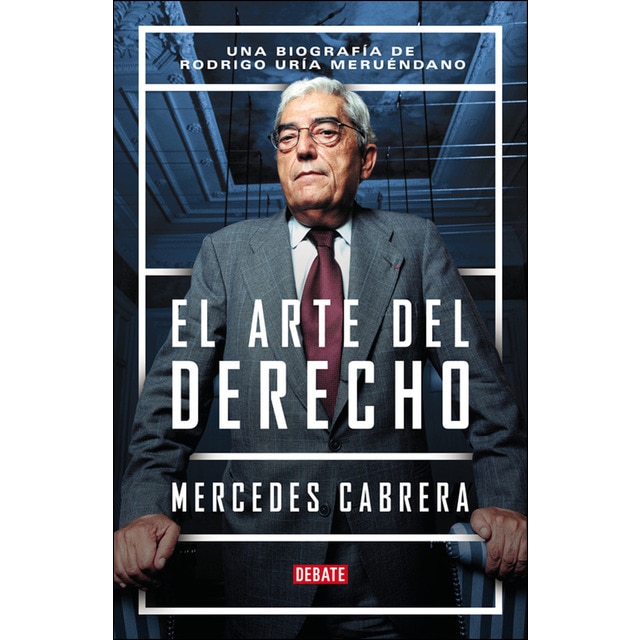 El arte del derecho: Una biografía de rodrigo uría meruéndano.pdf