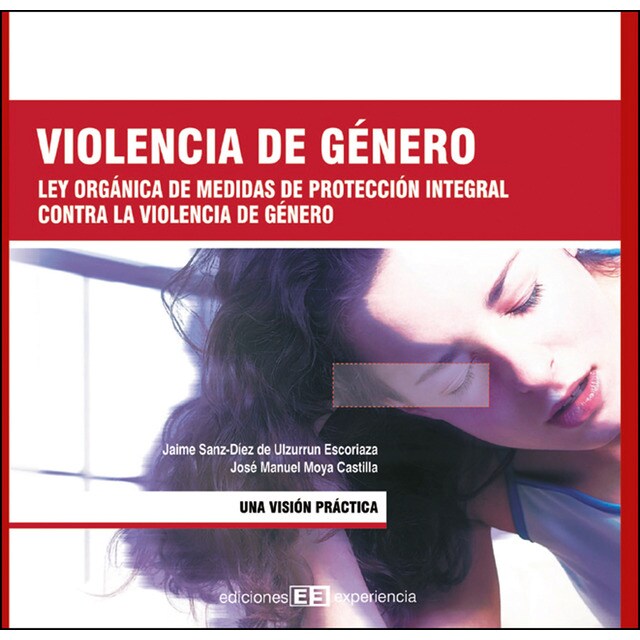 Violencia de género: Ley orgánica de medidas de protección integral contra la violencia de género.pdf