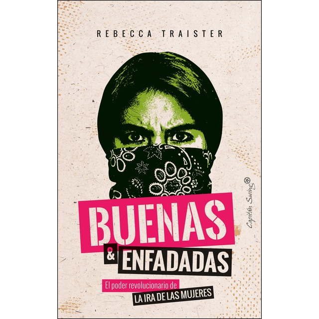 Buenas y enfadadas (Tapa blanda)