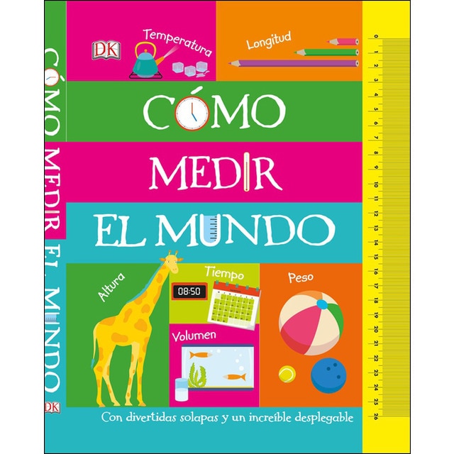 Cómo medir el mundo: Con divertidas solapas y un increíble desplegable.pdf