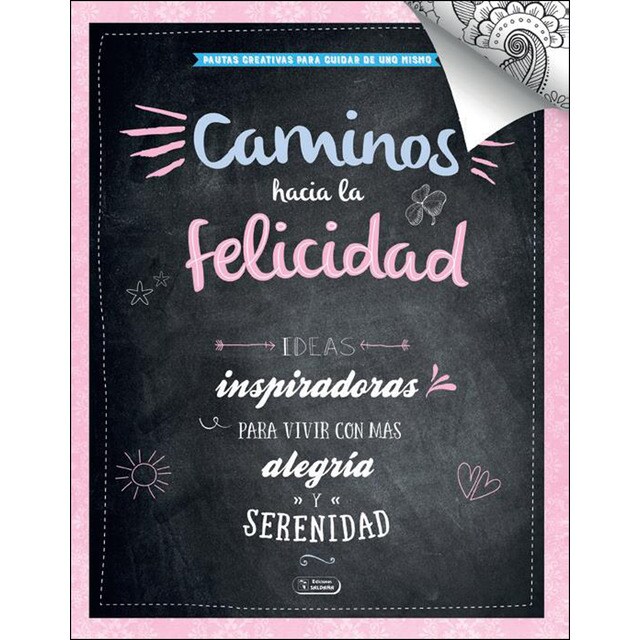 Caminos hacia la felicidad