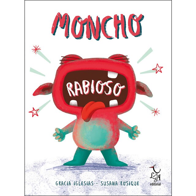 Moncho rabioso (Tapa dura)