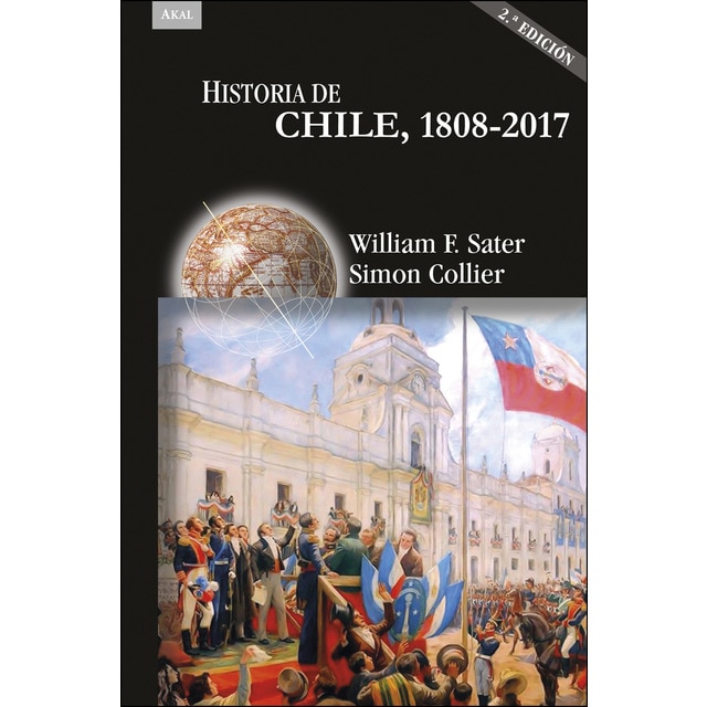 Historia de chile 1808-2017 (Tapa blanda)
