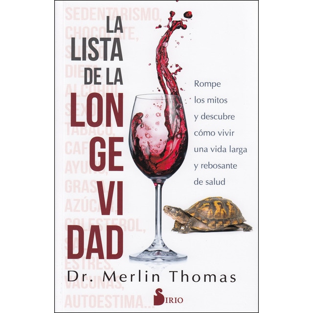 La lista de la longevidad: Rompe los mitos y descubre cómo vivir una vida larga y robosante de salud (Tapa blanda)