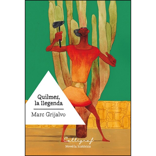 Quilmes, la llegenda (Tapa blanda)