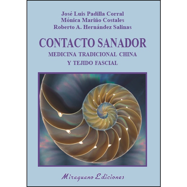 Contacto sanador. Medicina tradicional china y tejido fascial.pdf