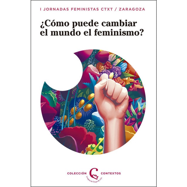¿cómo puede el feminismo cambiar el mundo?