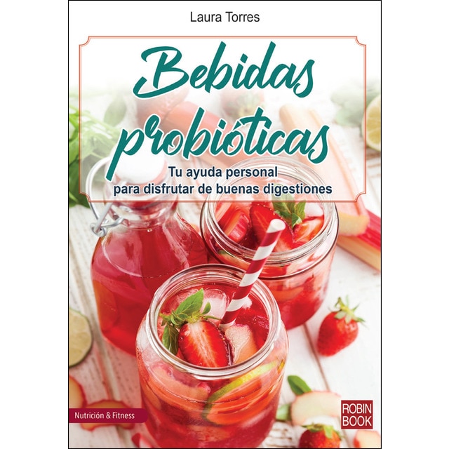 Bebidas probióticas: Tu ayuda personal para disfrutar de buenas digestiones.pdf