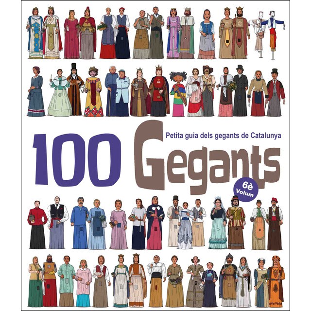 100 gegants. Volum 6: petita guia dels gegants de catalunya.pdf
