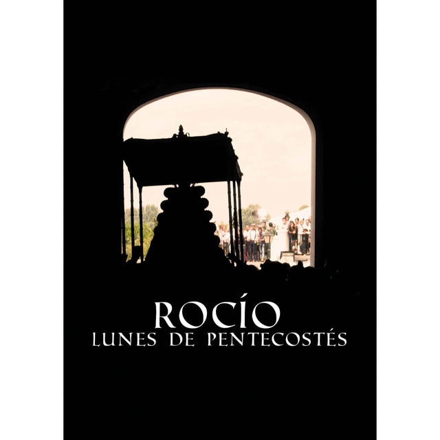 Rocío, Lunes De Pentecostes -el audiovisual- (CD)