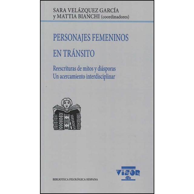 Personajes femeninos en tránsito: Reescrituras de mitos y diásporas. Un acercamiento interdisciplinar.pdf