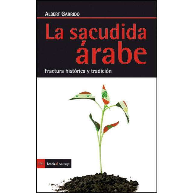 La sacudida árabe: Fractura histórica y tradición.pdf