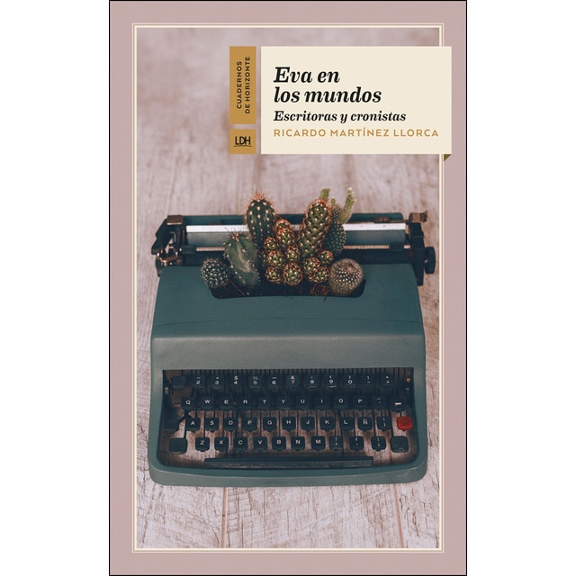 Eva en los mundos: Escritoras y cronistas.pdf