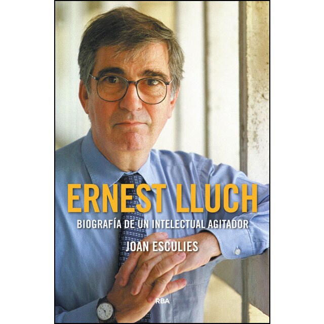 Ernest lluch. Biografía de un intelectual agitador.pdf