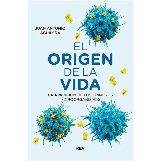 El origen de la vida: La aparición de los primeros microorganismos.pdf