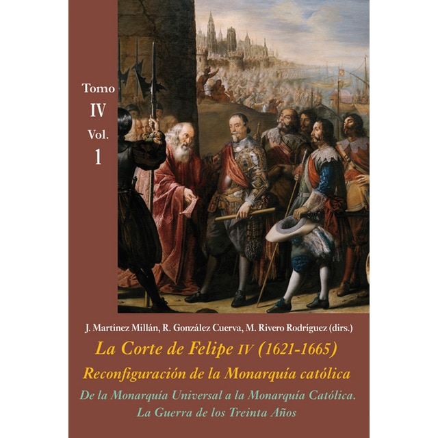 De la monarquía universal a la monarquía católica. La guerra de los treinta años.pdf