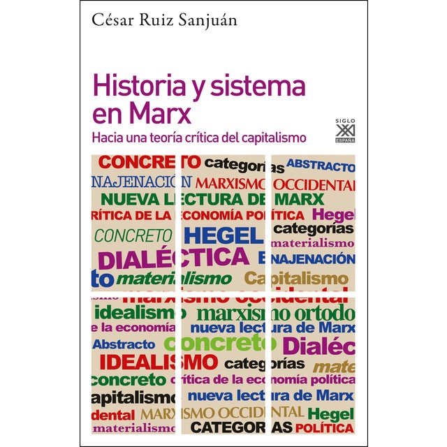 Historia y sistema en marx: Hacia una teoría crítica del capitalismo.pdf