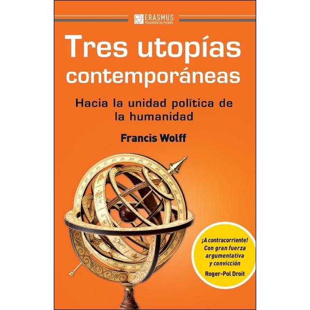 Tres utopías contemporáneas: Hacia la unidad política de la humanidad.pdf