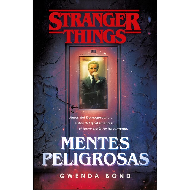Stranger Things: Mentes peligrosas: La primera novela oficial de Stranger Things  (Tapa blanda)