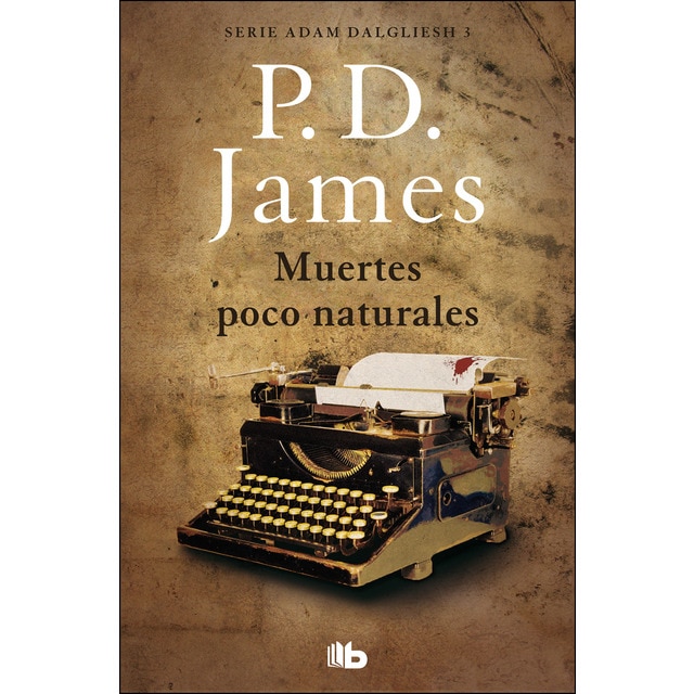 Muertes poco naturales (Adam Dalgliesh 3) (Bolsillo) (Tapa blanda)